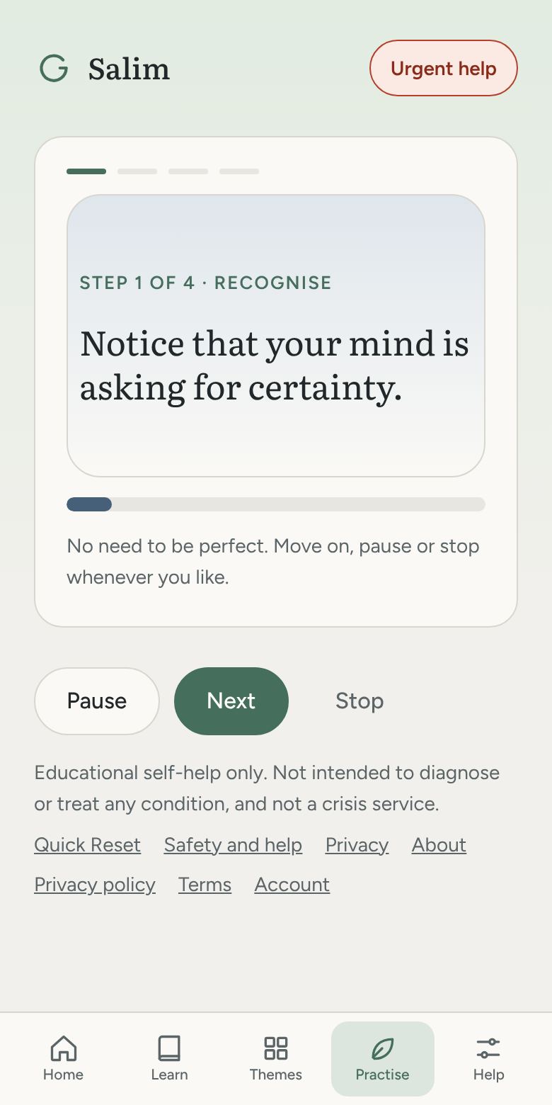 Quick Reset, step 1 of 4: “Notice that your mind is asking for certainty.”